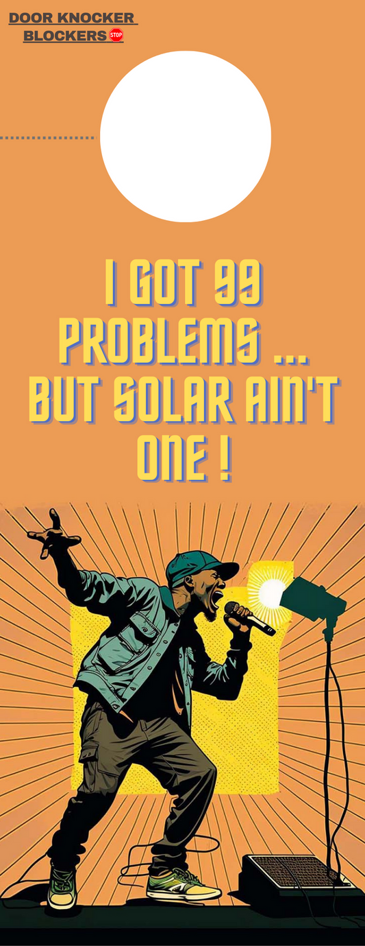 DKB-03-Got 99 Problems & Solar Ain't One!